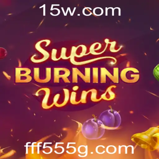 SuperBurningWins: Explorando as Regras e Mecânicas do Jogo FFF55